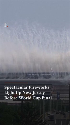 Spectacular Fireworks Light Up New Jersey Before World Cup Final 1