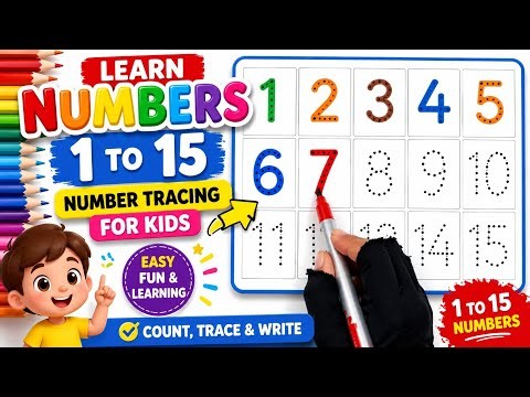 🔢 Learn Numbers 1 to 15 | Number Tracing for Kids | Preschool Learning 