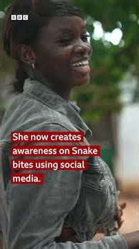 Snake girl on a mission to end deaths from venomous bites - BBC Africa