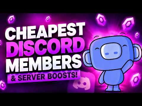How to Get CHEAP Discord Members & Server Boosts in 2026