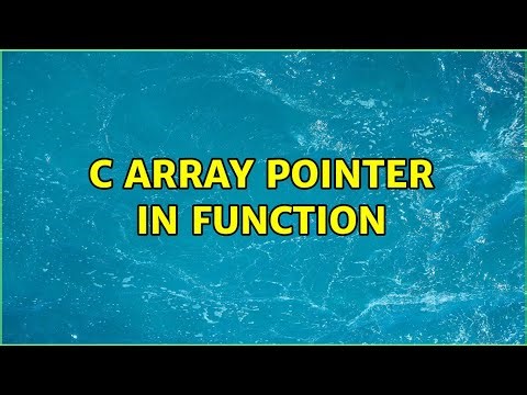 C array pointer in function (2 Solutions!!)