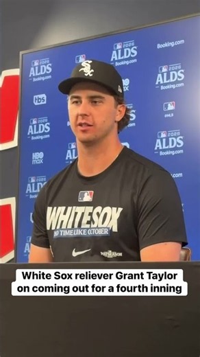 White Sox reliever Grant Taylor on coming out for a fourth inning