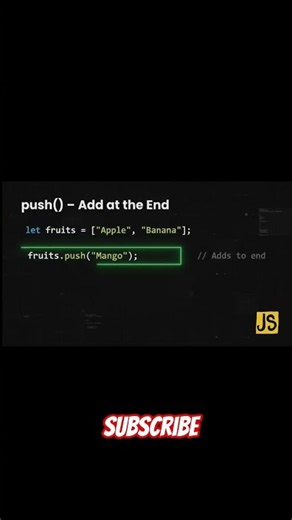 🔥 JavaScript Array Method: push() – Add at the End#shorts #viral #webdevelopment