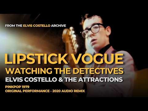 Elvis Costello & The Attractions - Lipstick Vogue / Watching the Detectives | Pinkpop 1979