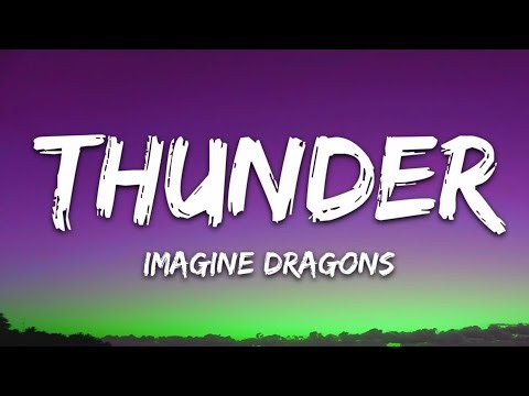 Imagine Dragons - Thunder (Lyrics) | Official Lyric Video