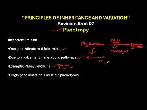 CBSE GRADE 12 Pleiotropy Principles of Inheritance and Variation 7