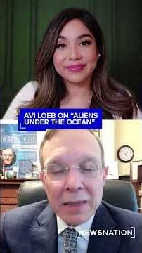 Avi Loeb on ‘aliens under the ocean’