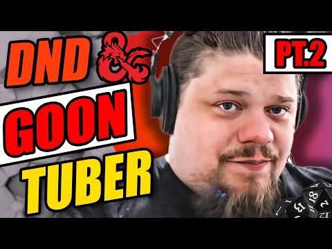 The DnD GoonTuber Calls | Arcadum