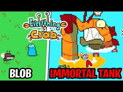 I Became Tiny Immortal Tank with Infinite Levels | Everything is Crab