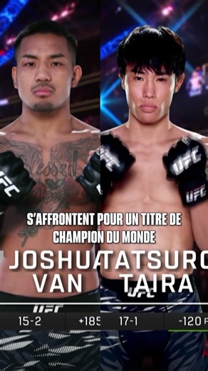 VAN VS TAIRA UN COMBAT QUI VA ENTRER DANS L'HISTOIRE DE L'UFC !