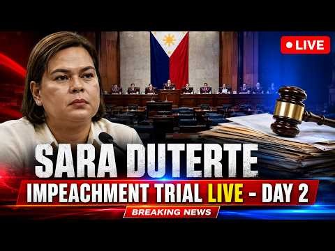 LIVE NOW: Vice President Sara Duterte Impeachment Trial | Day 2 | Philippines Senate Hearing Updates