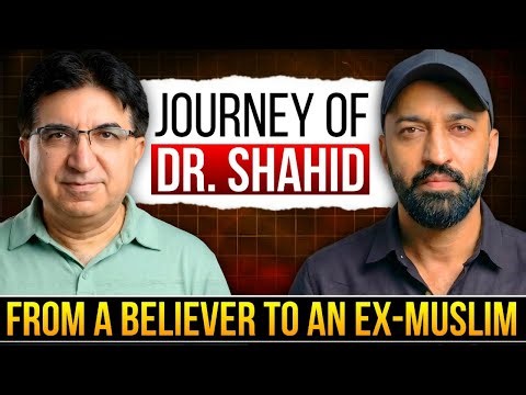 From Believer to an Ex-Muslim: Featuring Dr. Shahid