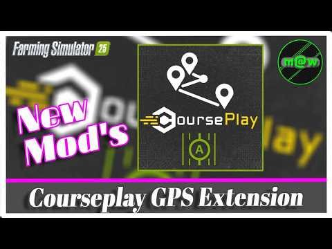 FS 25 🚜 New Mod's - Courseplay GPS Extension