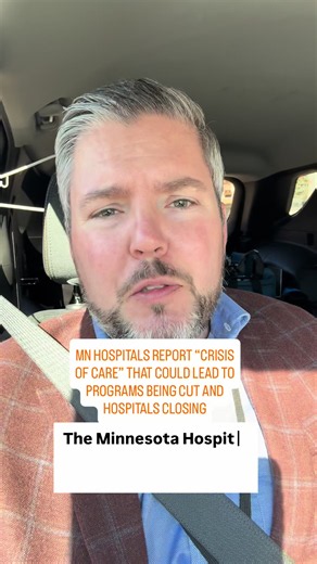 MN Hospital Association says many hospitals are struggling to stay open, and many are cutting programs to keep the lights on.