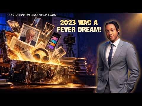 2023 Was the Year Everything Went Completely Crazy! | Josh Johnson Stand Up Comedy
