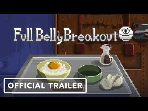Full Belly Breakout - Official Announcement Trailer