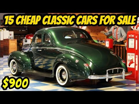 15 Classic Cars from the 1940s to 1970s You Can Buy for $900 to $50,000!