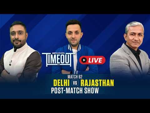 DC vs RR Post-match show LIVE | IPL 2026 Match 62 | Review, Expert Analysis and Discussion