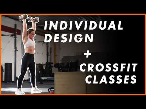 How to Combine Individualized Training & CrossFit Classes