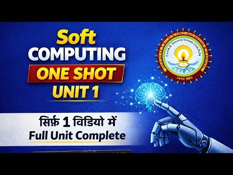 AKTU Soft Computing Unit 1 One Shot🔥🔥💯#aktu