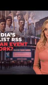 Why is India's nationalist RSS holding an event in New York?