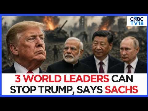 Xi, Putin & Modi Have the Power to Stop U.S. President Trump: Jeffrey Sachs | N18V | CNBC TV18
