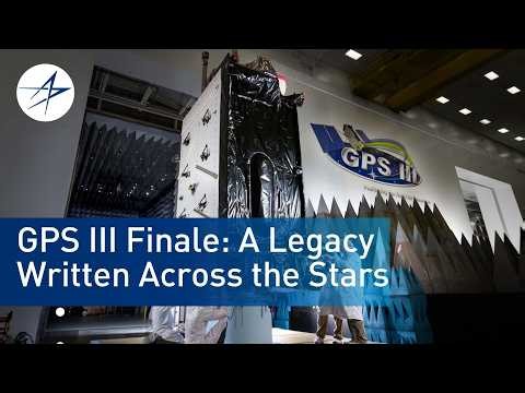 GPS III: A Legacy Written Across the Stars