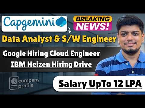 🔥Capgemini Freshers Data Analyst Hiring | S/W Engineer | Heizen, IBM Hiring Drive | BATCH: 2020-26