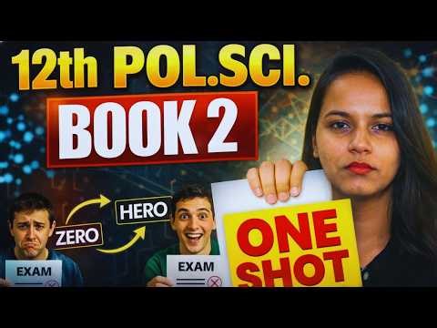 Class 12 Political Science Book 2 One Shot 🔥 | Full Syllabus in 1 Video | Boards 2026 | Savvy Ma’am