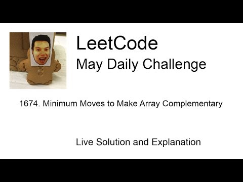 Daily Leetcode #2234: May 13, 2026 - 1674. Minimum Moves to Make Array Complementary