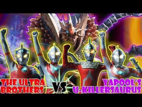 The Ultra Brothers vs Yapool's U-Killersaurus