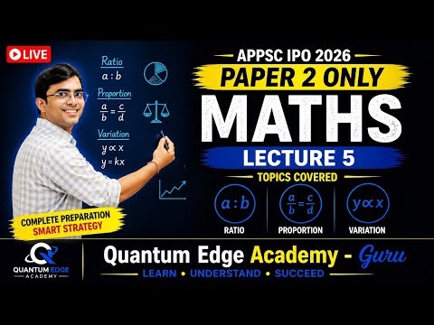 APPSC IPO 2026 | Maths Lecture 5 | Ratio, Proportion & Variation | Paper 2 