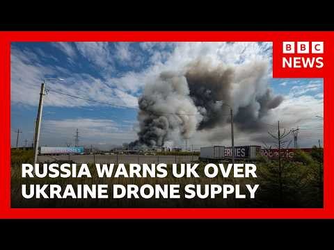Russia warns UK will pay for supplying drones to Ukraine | BBC News