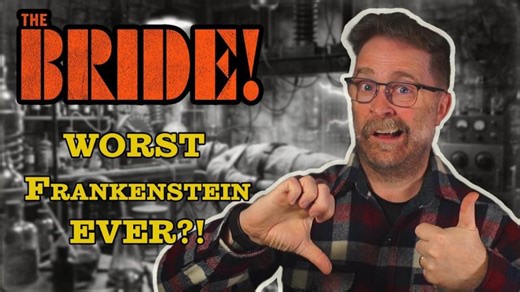 The Bride! The WORST Frankenstein Movie Ever | Spoiler Heavy Breakdown | Luke Guidici