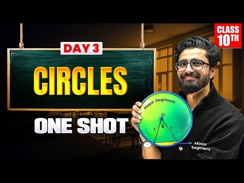 Class 10th CIRCLES One Shot 🔥 Class 10 Maths Chapter 10 | One Day One Chapter | Boards 2026