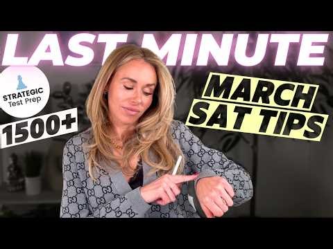 March SAT Last Minute Tips (2026)