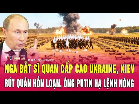 Thời sự quốc tế 2/1: Nga bắt sĩ quan cấp cao Ukraine, Kiev rút quân hỗn loạn, ông Putin hạ lệnh nóng