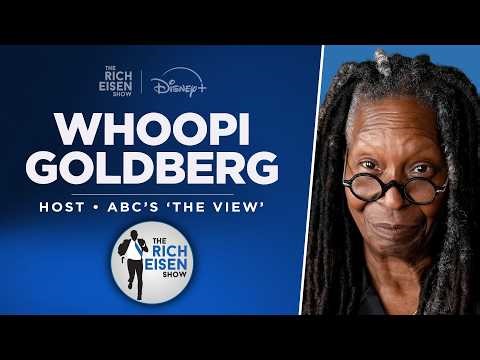 The View’s Whoopi Goldberg Talks ‘Ghost,’ Knicks, AWSN & More with Rich Eisen | Full Interview