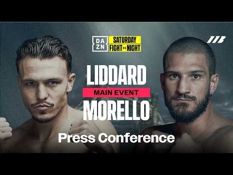 GEORGE LIDDARD VS. DARIO MORELLO PRESS CONFERENCE LIVESTREAM