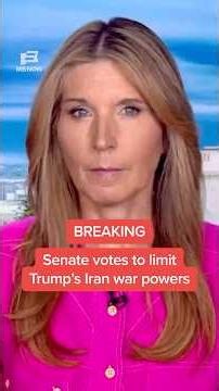 BREAKING: Senate votes to limit Trump's Iran war powers