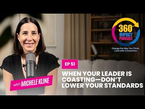 🎙 E51: When Your Leader Is Coasting—Don’t Lower Your Standards