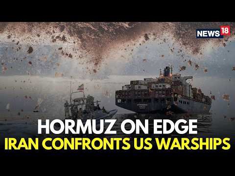 LIVE | US Navy Vs Iran Ships Face Off Erupts Amid Hormuz Blockade | Trump | US Iran War | N18G