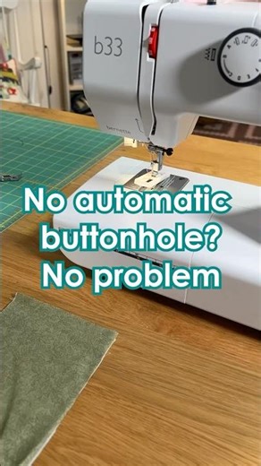 No automatic buttonhole? No problem!
