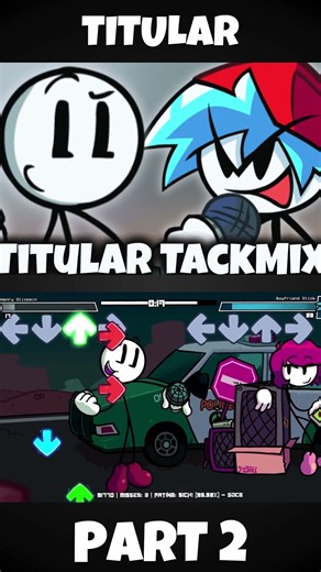 FNF - Titular TackMix [PART 2] (FNF MOD) #shorts