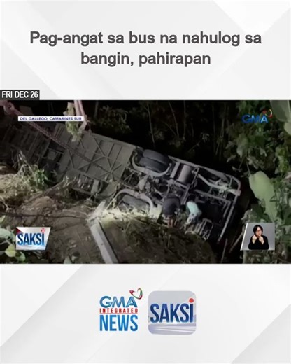Pag-angat sa bus na nahulog sa bangin, pahirapan | Saksi