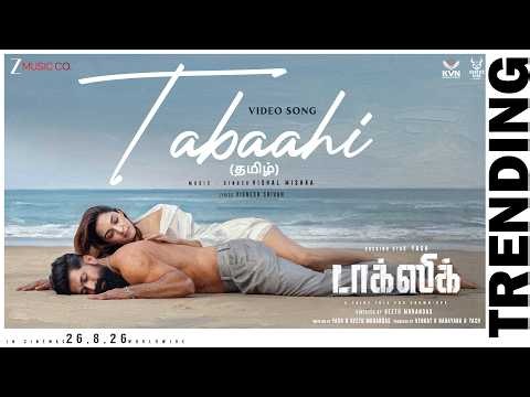 Tabaahi🔥| Toxic (Tamil) | Rocking Star Yash & Kiara Advani | Vishal Mishra | Vignesh Shivan