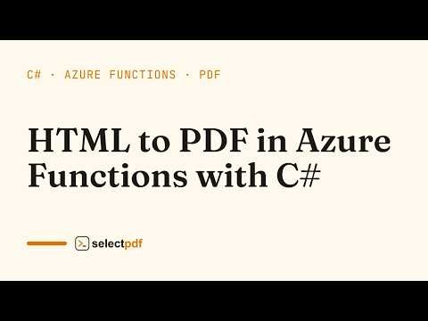 HTML to PDF in Azure Functions with C#: step by step | SelectPdf