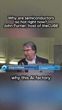 Why Semiconductors Are So Hot | John Furrier, TheCUBE at NYSE