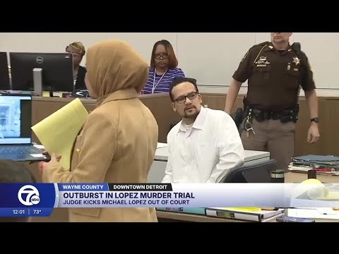 Judge removes Michael Lopez from court after another outburst
