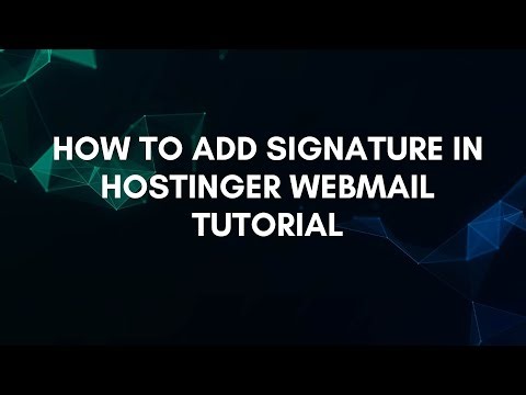 How To Add Signature In Hostinger Webmail Tutorial
